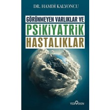 Yediveren Görünmeyen Hastalıklar ve Psikiyatrik Hastalıklar
