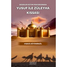 Astana Yayınları Değerler Eğitimi Penceresinden Yusuf Ile Züleyha Kıssası