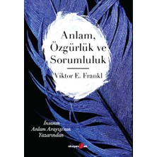 Anlam Özgürlük ve Sorumluluk