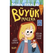 Gülce Kitap Minik Ayaklar Büyük Macera