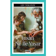 Pars Yayınları Insan Ne Ile Yaşar