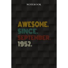 Zemira Independently Published Awesome Since September 1952 70 Years Old 70TH Birthday Gift: Funny 70 Year