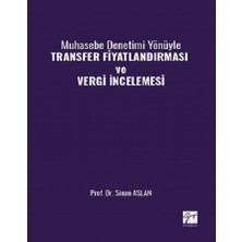 Gazi Kitabevi Muhasebe Denetimi Yönüyle Transfer Fiyatlandırması ve Vergi Incelemesi