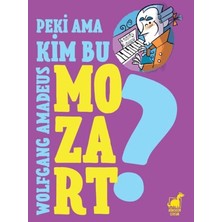 Dinozor Çocuk Peki Ama... Kim Bu Mozart?