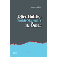Ankara Okulu Yayınları Dört Halife'yi Farklı Okumak 2 - Hz. Ömer