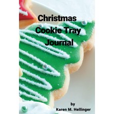Zemira Independently Published Christmas Cookie Tray Journal