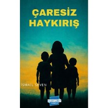 Kalem Lügat Yayıncılık Çaresiz Haykırış