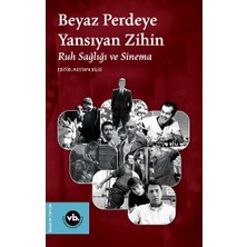 Vakıfbank Kültür Yayınları Beyaz Perdeye Yansıyan Zihin