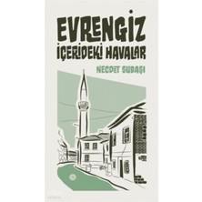 Mahya Yayınları Evrengiz; Içerideki Havalar