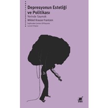 Ayrıntı Yayınları Depresyonun Estetiği ve Politikası: Yerinde Saymak
