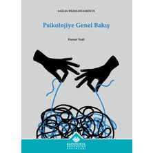 Kapadokya Üniversitesi Yayınları Psikolojiye Genel Bakış
