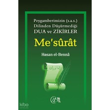 Nida Yayınları Me'sûrât; Peygamberimiz'in (S.a.v) Dilinden Düşürmediği Dua ve Zikirler