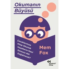 Kolektif Kitap Okumanın Büyüsü;çocuklarımıza Kitap Okumak Hayatlarını Neden Sonsuza Dek Değiştirecek?