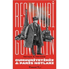 Cumhuriyetimiz & Paris Notları