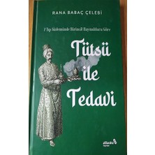 Albaraka Yayınları 7 Tıp Sisteminde Birincil Kaynaklara Göre Tütsü ile Tedavi (Ciltli)