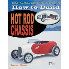 Zemira So Cal Speed Shop's How To Build Rod Chassis
