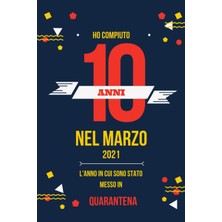Zemira Ho Compiuto 10 Anni Nel Marzo 2021: Buon Compleanno 10 Anni A Marzo 2021 L'anno In Cui Sono Stato M