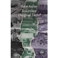 Sel Yayıncılık Ankara'nın Duygusal Tarihi