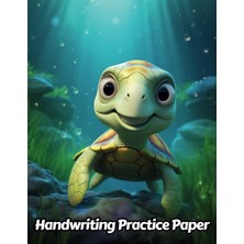 Zemira Independently Published Turtle Handwriting Practice Paper: Wide Lines With Dotted Midline | For Stu