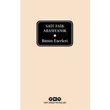 Yapı Kredi Yayınları Bütün Eserleri - Sait Faik Abasıyanık