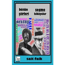 Kaptan Kitap Sait Faik - Bütün Şiirleri - Seçme Hikayeler