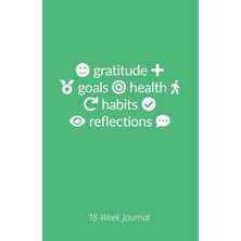 Zemira 18-Week Journal (Green): Gratitude, Goals, Health, Habits, Reflections (18-Week Journals)