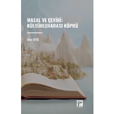 Gazi Kitabevi Masal ve Çeviri : Kültürlerarası Köprü