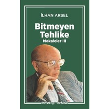 Kaynak Yayınları Bitmeyen Tehlike Makaleler Iıı