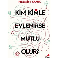 Erdem Yayınları Kim, Kimle Evlenirse Mutlu Olur?