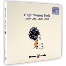 Okuyan Koala Özgürlüğü Tadı  - Hayatın Tadı Serisi (Ciltli)