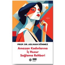 Doğan Novus Amazon Kadınlarına Iç Huzur Sağlama Rehberi