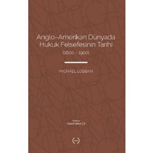 Islık Yayınları Anglo-Amerikan Dünyada Hukuk Felsefesinin Tarihi (1600-1900)