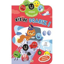 Parıltı Yayınları Neşeli Baloncuklar - Biz De Uçarız!