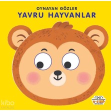0-6 Yaş Yayınları Yavru Hayvanlar - Oynayan Gözler