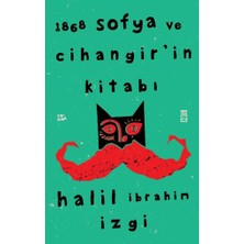 Timaş Yayınları 1868 Sofya ve Cihangir’in Kitabı