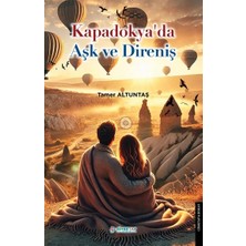Gimsetap Kapadokya'da Aşk ve Direniş
