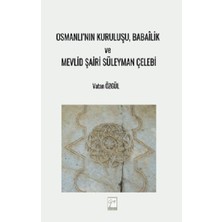 Gazi Kitabevi Osmanlı’nın Kuruluşu, Babailik ve Mevlid Şairi Süleyman Çelebi
