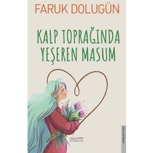 Gimsetap Kalp Toprağında Yeşeren Masum