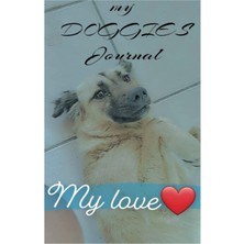 Zemira Independently Published Dog Lovers Journal: My Doggie's Love