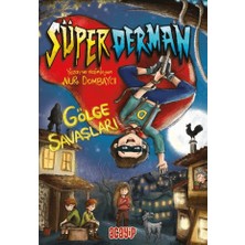 Acayip Kitaplar Süper Derman Gölge Savaşları