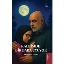 Fera Yayıncılık Kalbimde Bir Baba Uyuyor