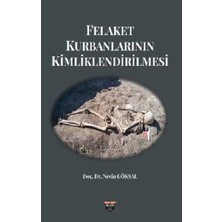 Felaket Kurbanlarının Kimliklendirilmesi