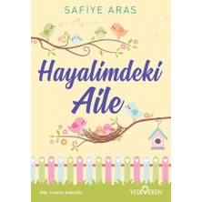 Yediveren Hayalimdeki Aile