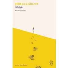 Minotor Kitap Yol Aşkı – Yürümenin Tarihi