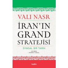 Kadim Yayınları Iran’ın Grand Stratejisi