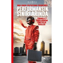 The Kitap Performansın Sınırlarında: Formula 1 Yarışlarında Yöneticilik Dersleri