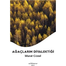 Muhit Kitap Ağaçların Diyalektiği