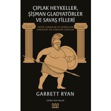 Mundi Çıplak Heykeller, Şişman Gladyatörler ve Savaş Filleri