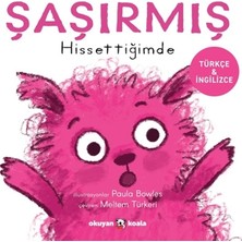 Okuyan Koala Şaşırmış Hissettiğimde (Ciltli)