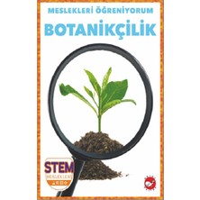 Beyaz Balina Yayınları Meslekleri Öğreniyorum - Botanikçilik Stem Meslekleri